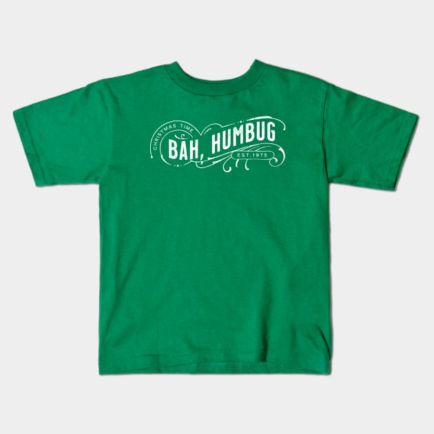 Bah Humbug! to Christmas Kids T-Shirt by VicEllisArt